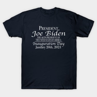 The 46th President United States of America Commemorative Joe Biden T-Shirt